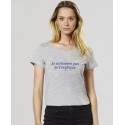 Tee-shirt femme "Je m'enerve pas je t'explique" Madame Tshirt