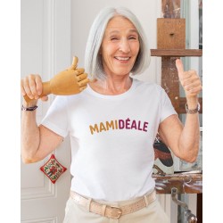Tee-shirt femme "Mamidéale" Madame Tshirt