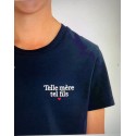 Tee-shirt enfant "Telle mère tel fils" brodé Monsieur Tshirt